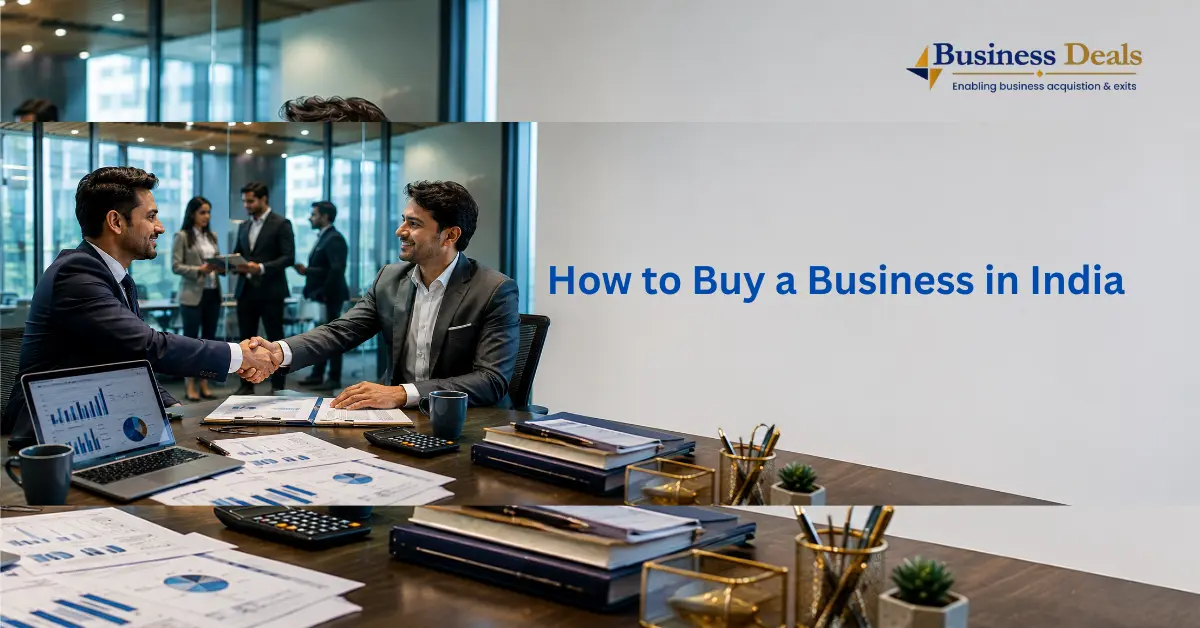 How to Buy a Business in India: A Complete, Honest Guide for 2026